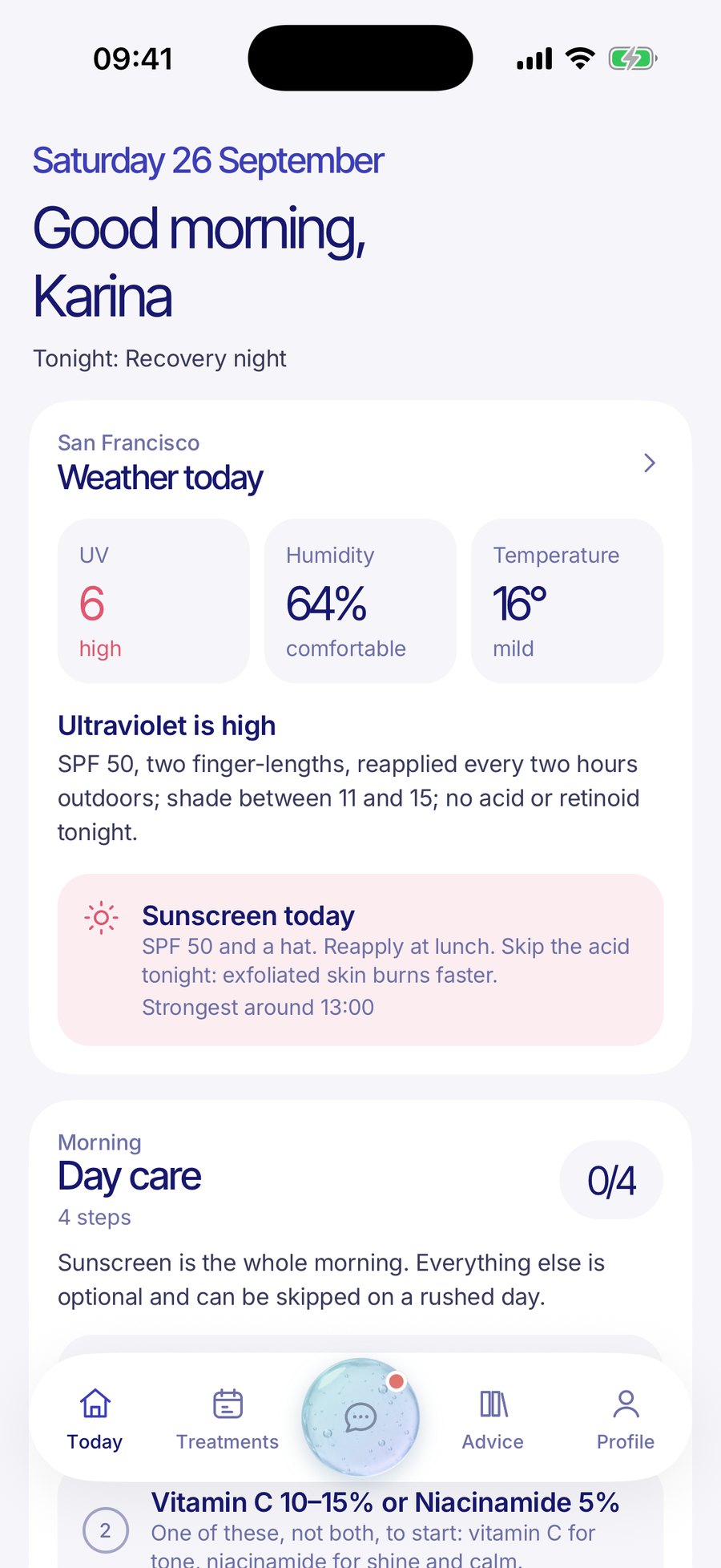 Today: date, weather with the sunscreen note, and the morning routine